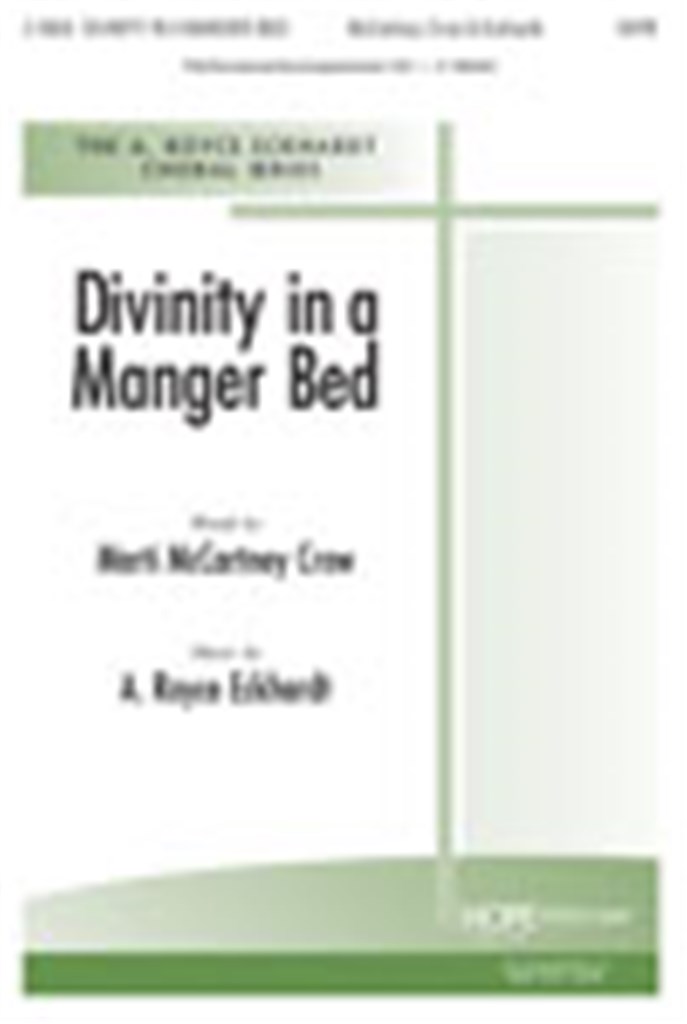 Divinity In a Manger Bed